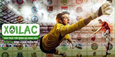 Xoilac TV - Xem Bóng Đá Trực Tiếp Tất Cả Các Trận Cầu Đỉnh Cao